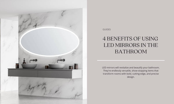 4 Benefits of using LED mirrors in the bathroom
